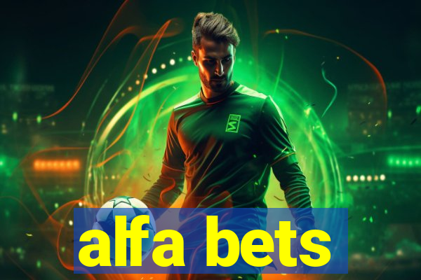 alfa bets
